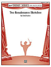Two Renaissance Sketches Concert Band sheet music cover